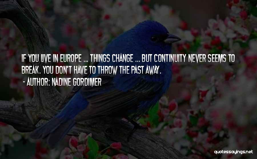 Nadine Gordimer Quotes 2229257 Nadine Gordimer Quotes 2229257