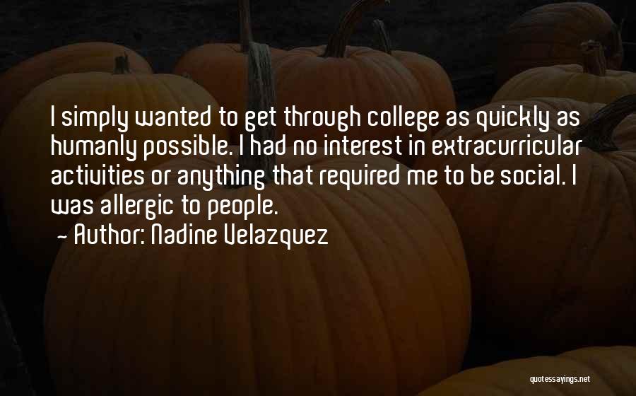Nadine Velazquez Quotes 1526751
