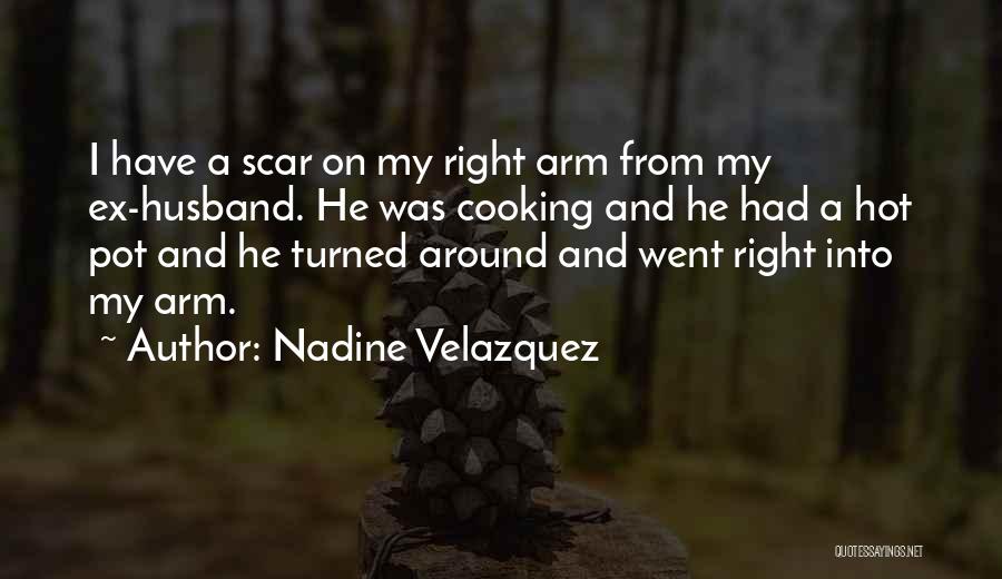 Nadine Velazquez Quotes 238677