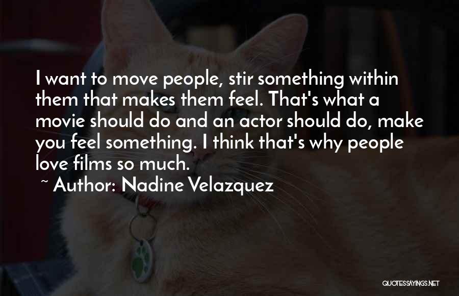 Nadine Velazquez Quotes 631505