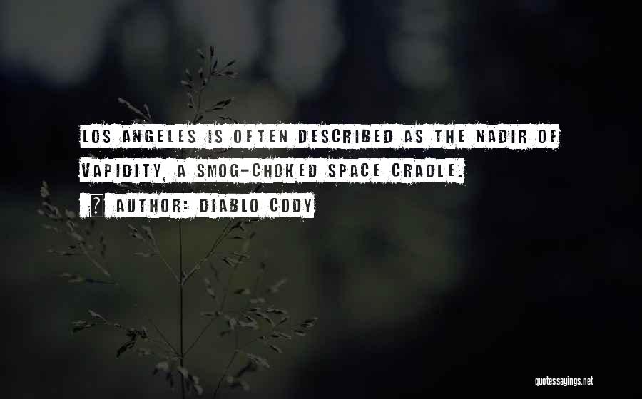 Nadir Quotes By Diablo Cody