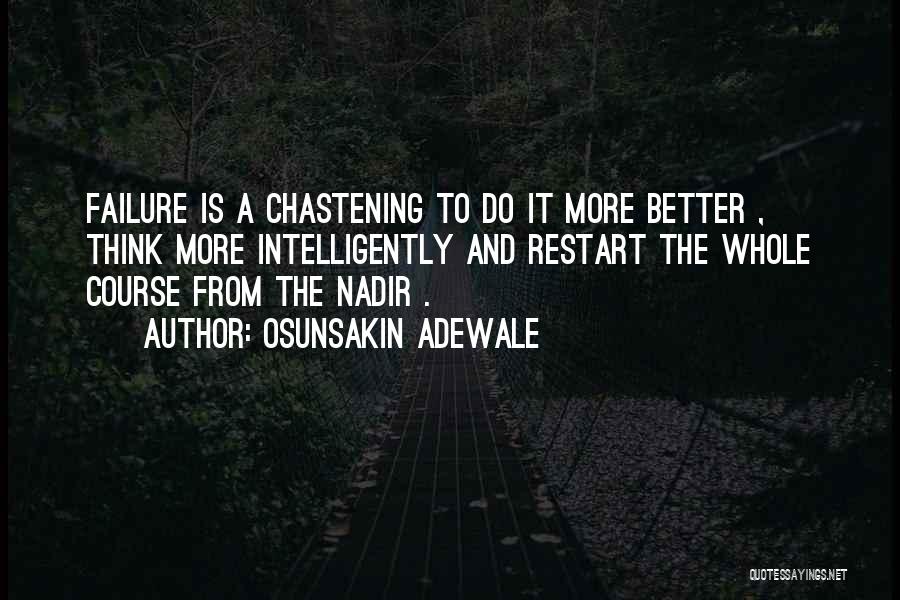 Nadir Quotes By Osunsakin Adewale