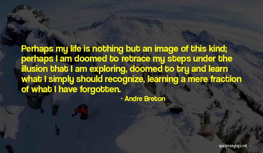 Nadja Quotes By Andre Breton Nadja Quotes By Andre Breton