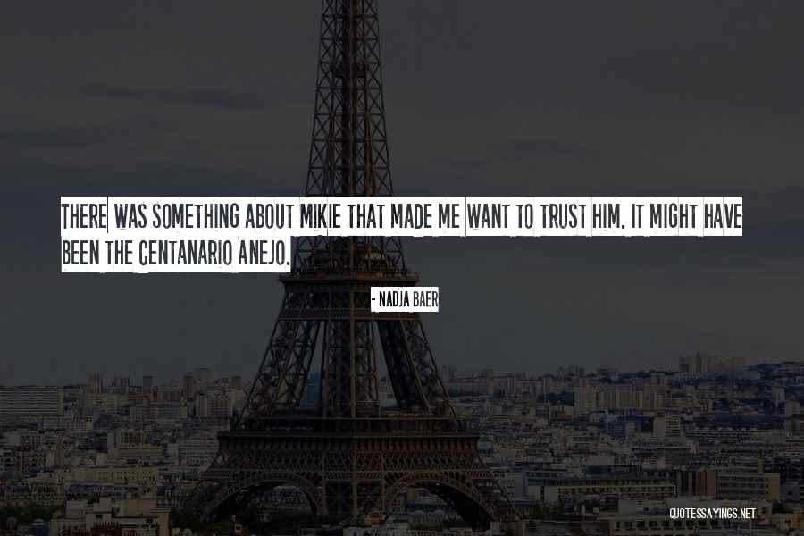 Nadja Quotes By Nadja Baer Nadja Quotes By Nadja Baer