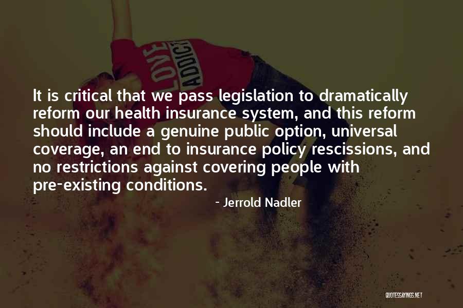 Nadler Quotes By Jerrold Nadler Nadler Quotes By Jerrold Nadler