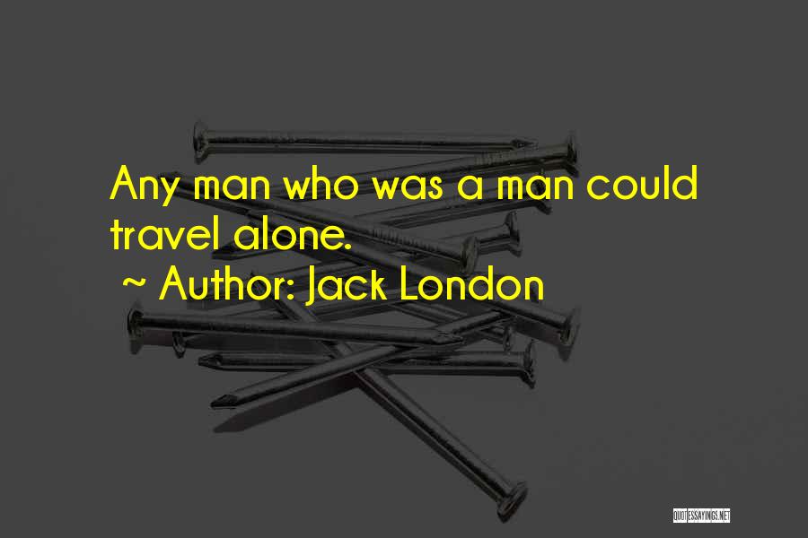 Nadolny Nearly In Focus Quotes By Jack London