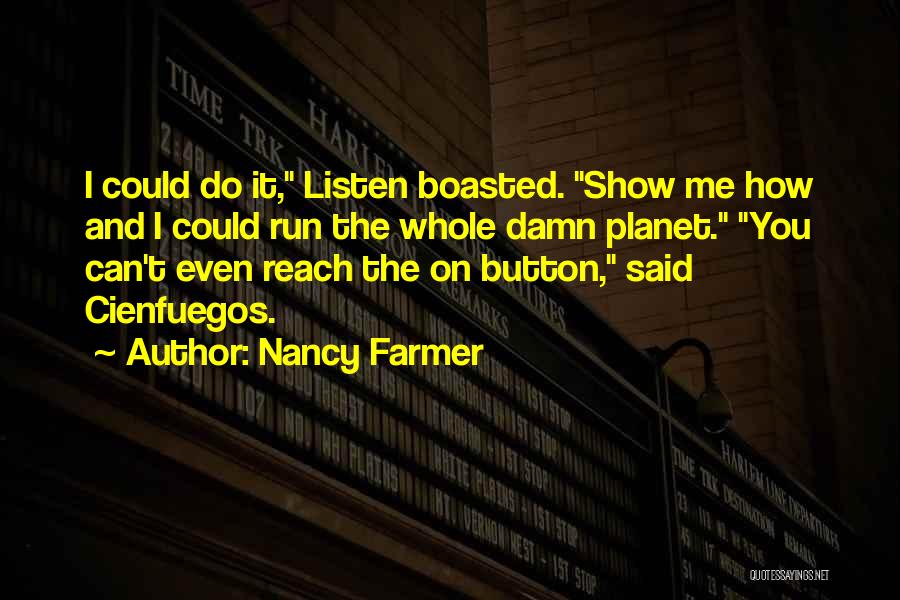 Nadr Gkoszt M Quotes By Nancy Farmer