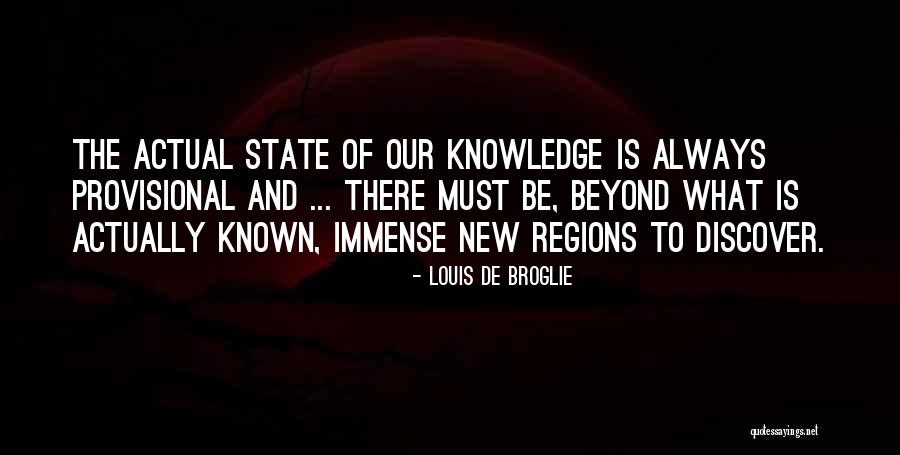 Nadr Gok Quotes By Louis De Broglie Nadr Gok Quotes By Louis De Broglie
