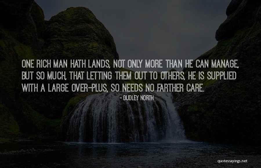Nadtochi Quotes By Dudley North Nadtochi Quotes By Dudley North