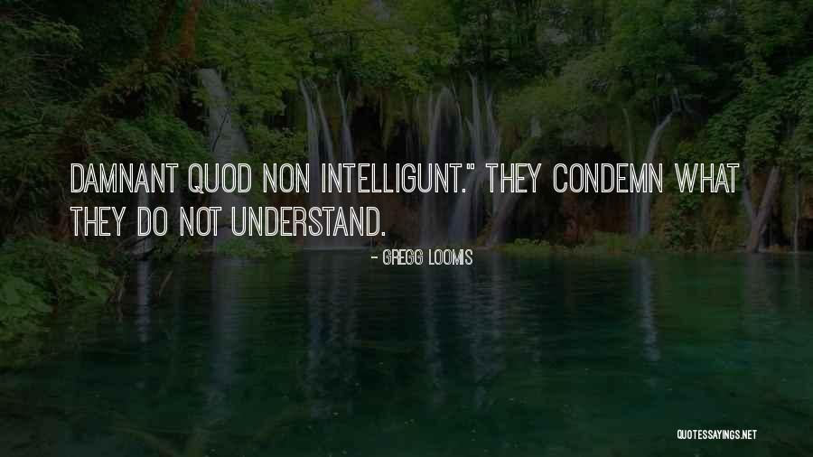 Nadwislanski Quotes By Gregg Loomis Nadwislanski Quotes By Gregg Loomis