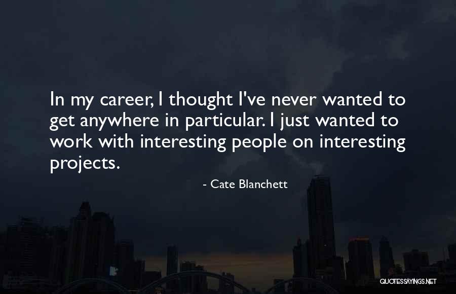 Nadya Okamoto Quotes By Cate Blanchett Nadya Okamoto Quotes By Cate Blanchett
