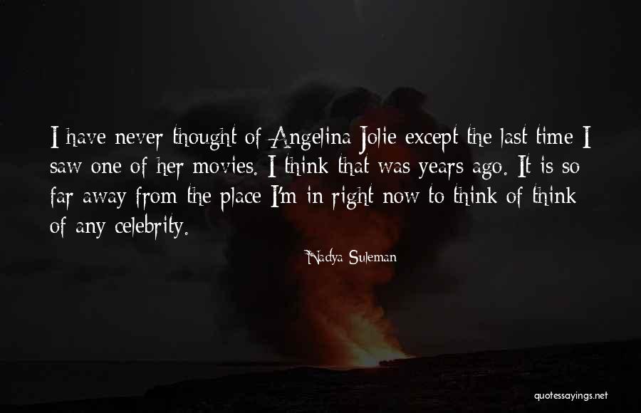 Nadya Quotes By Nadya Suleman Nadya Quotes By Nadya Suleman