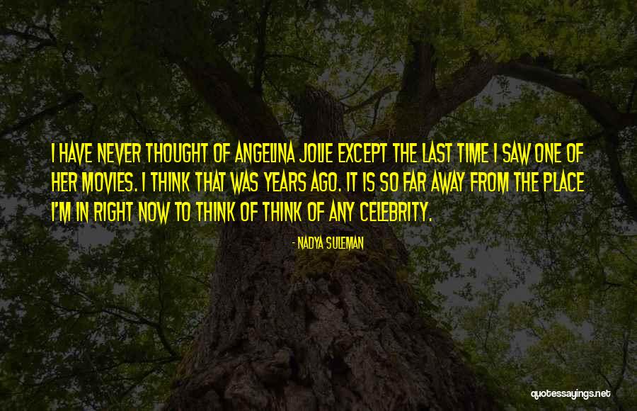 Nadya Suleman Quotes 1414426