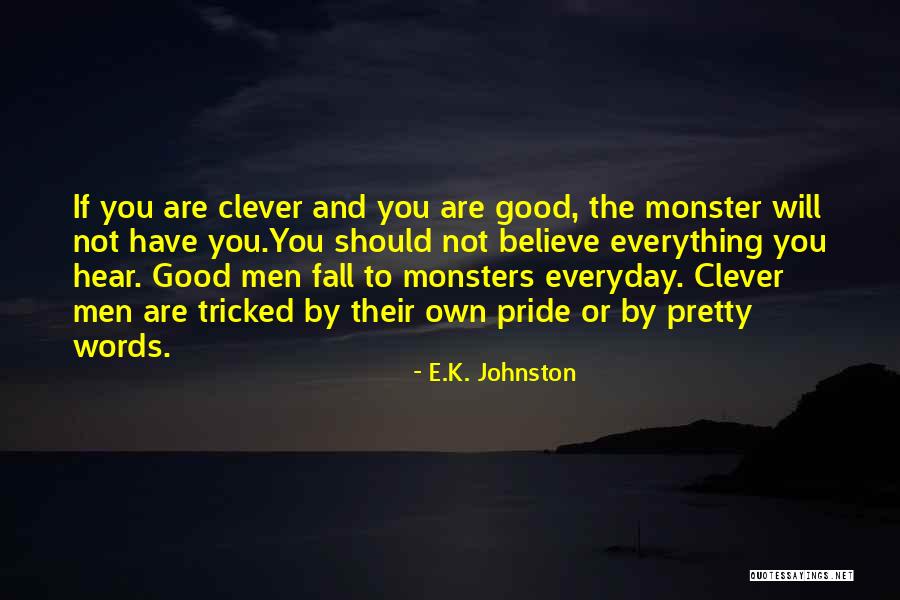 Nadzeya Biareshchanka Quotes By E.K. Johnston Nadzeya Biareshchanka Quotes By E.K. Johnston