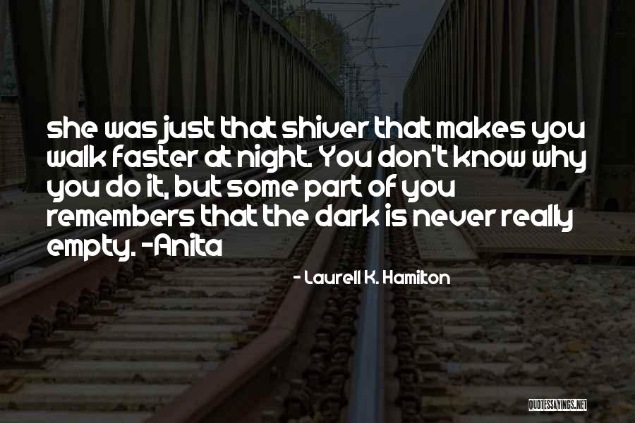 Nadziran Quotes By Laurell K. Hamilton Nadziran Quotes By Laurell K. Hamilton