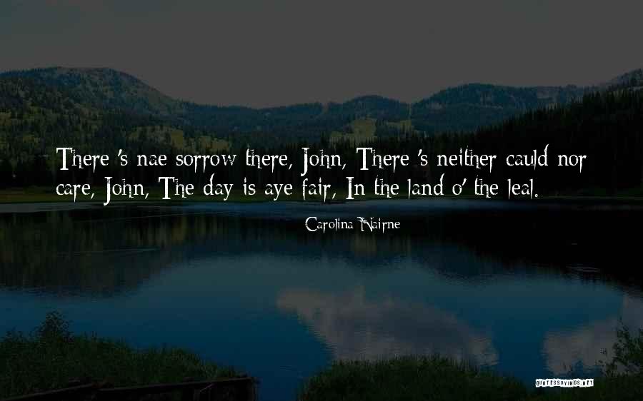 Nae Nae Quotes By Carolina Nairne