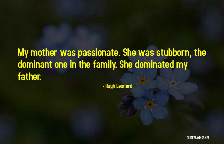 Naeem Quotes By Hugh Leonard Naeem Quotes By Hugh Leonard