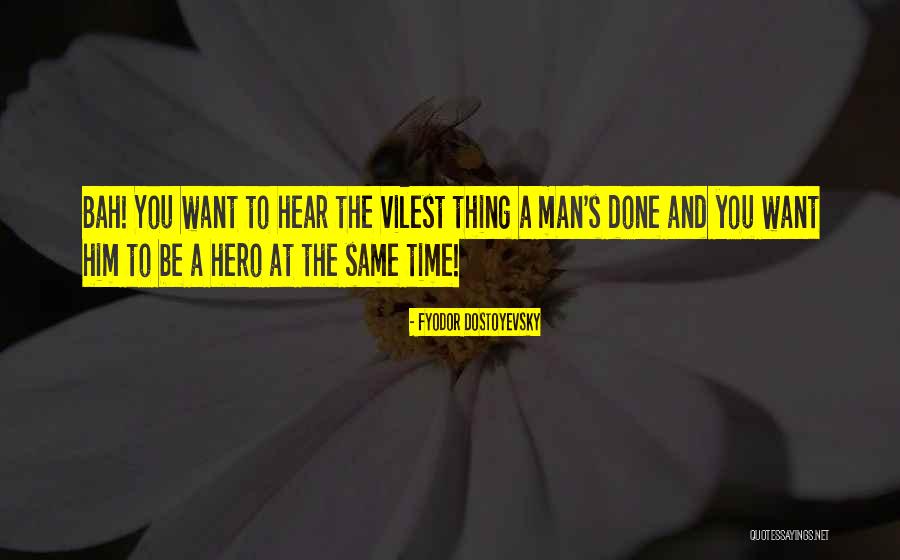 Naega Neomu Quotes By Fyodor Dostoyevsky Naega Neomu Quotes By Fyodor Dostoyevsky
