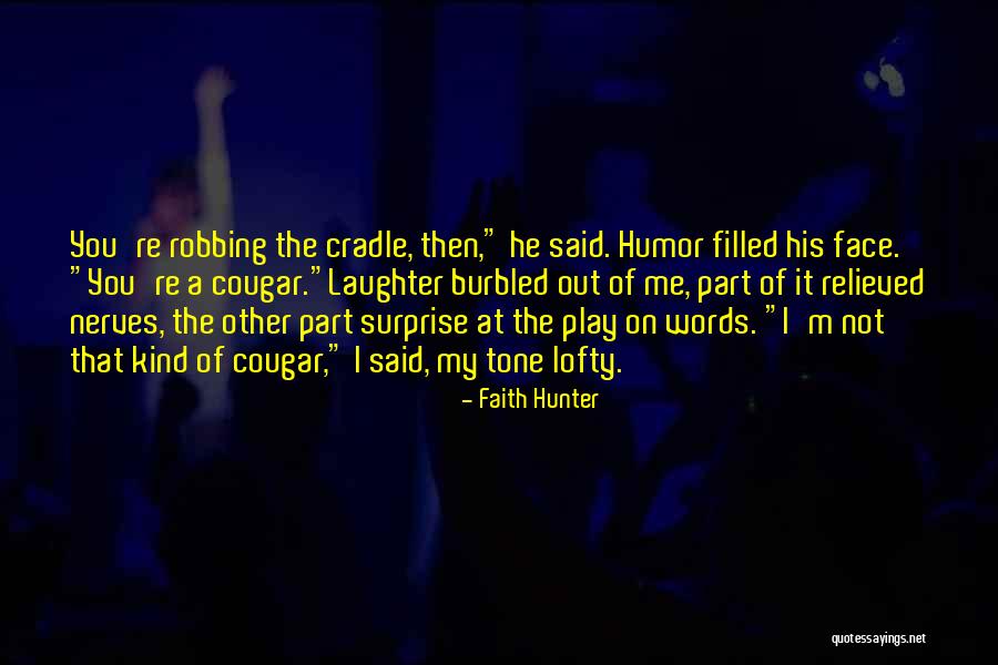 Naegelin Quotes By Faith Hunter Naegelin Quotes By Faith Hunter