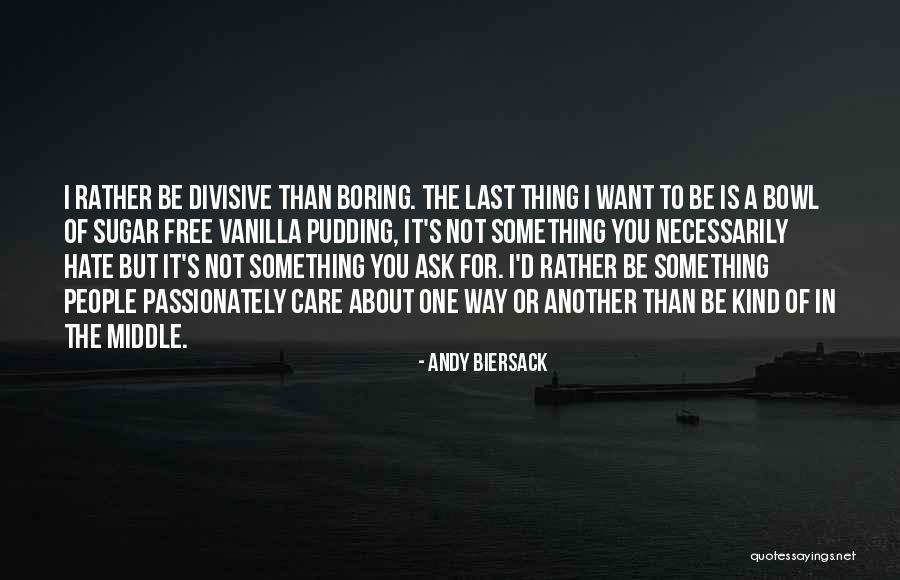 Naeger Forest Quotes By Andy Biersack Naeger Forest Quotes By Andy Biersack