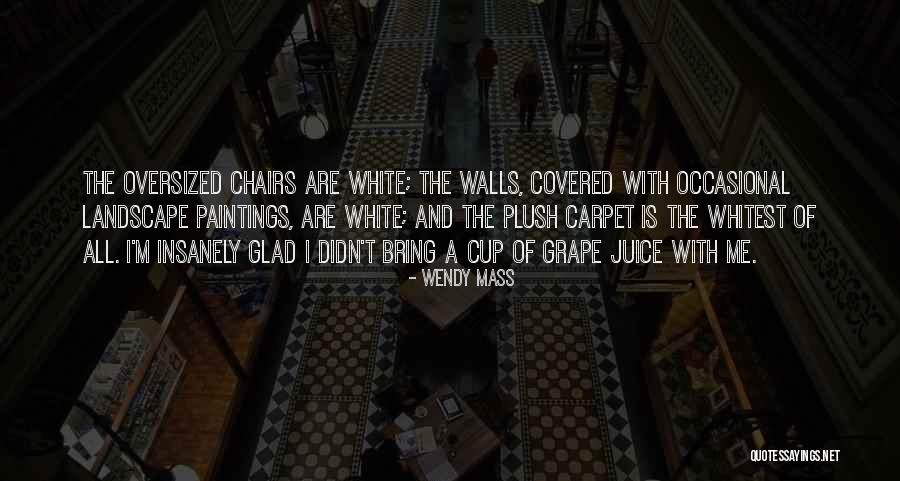 Naeger Forest Quotes By Wendy Mass Naeger Forest Quotes By Wendy Mass