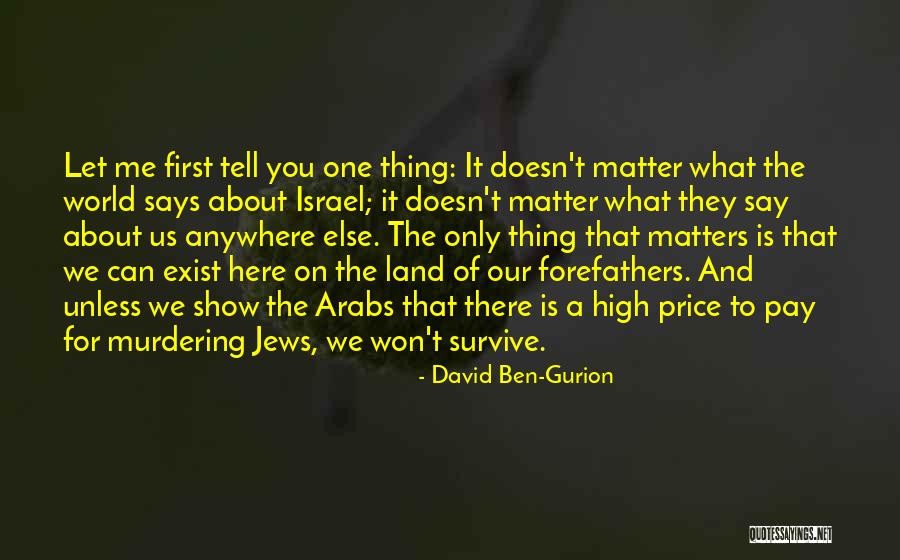 Naess And Murphy Quotes By David Ben-Gurion Naess And Murphy Quotes By David Ben-Gurion