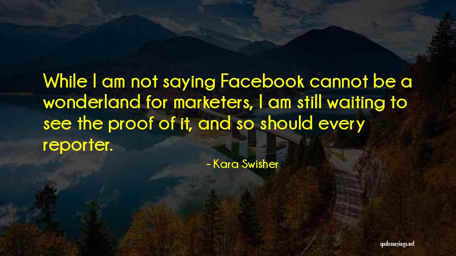 Naess And Murphy Quotes By Kara Swisher Naess And Murphy Quotes By Kara Swisher