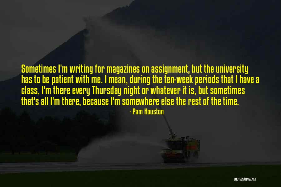 Naess Deep Quotes By Pam Houston Naess Deep Quotes By Pam Houston