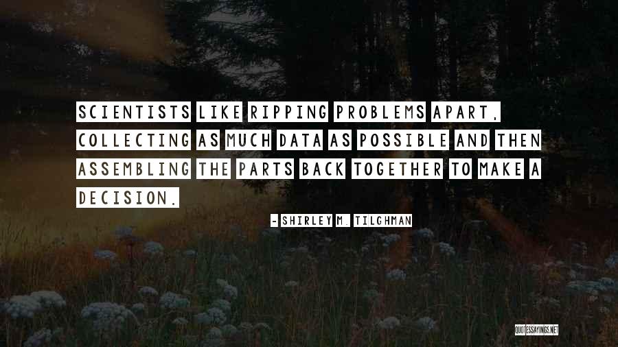 Naess Ship Quotes By Shirley M. Tilghman Naess Ship Quotes By Shirley M. Tilghman