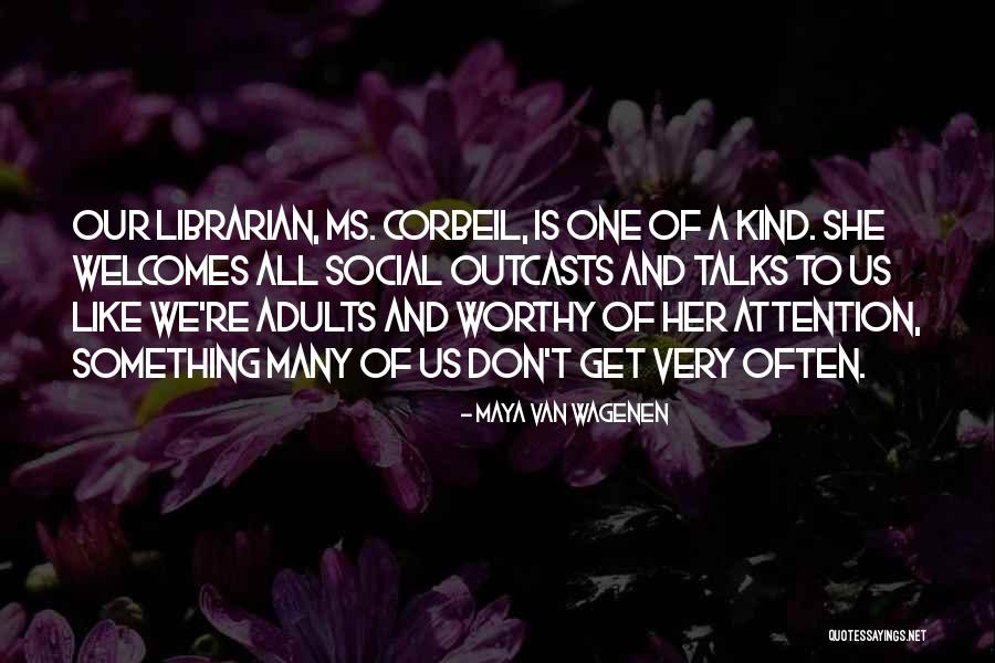 Naficy Susie Quotes By Maya Van Wagenen Naficy Susie Quotes By Maya Van Wagenen