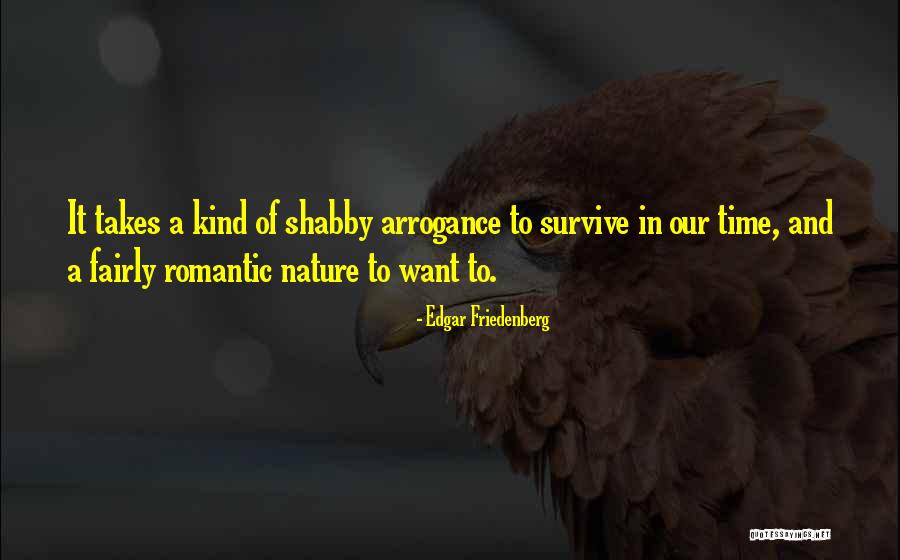 Nafisa Abdullahi Quotes By Edgar Friedenberg Nafisa Abdullahi Quotes By Edgar Friedenberg