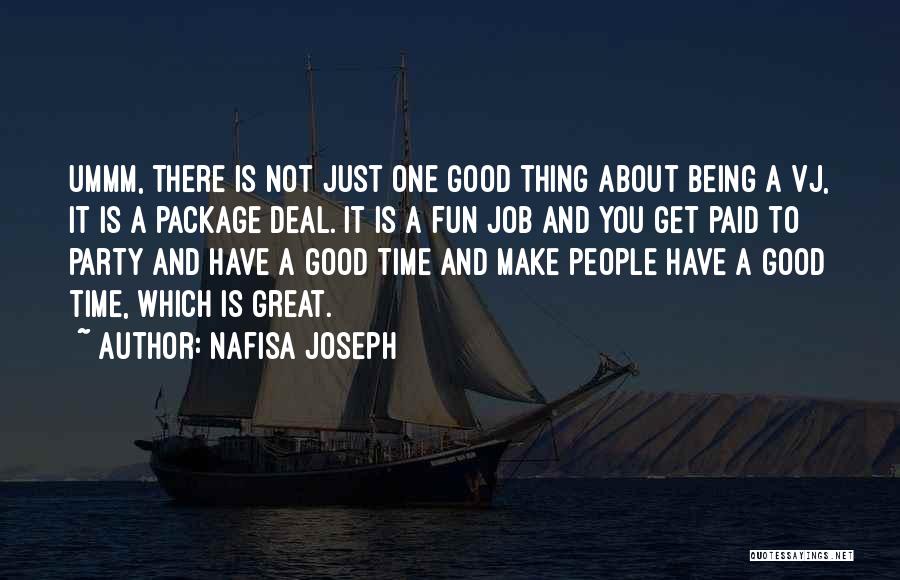 Nafisa Joseph Quotes 1670223