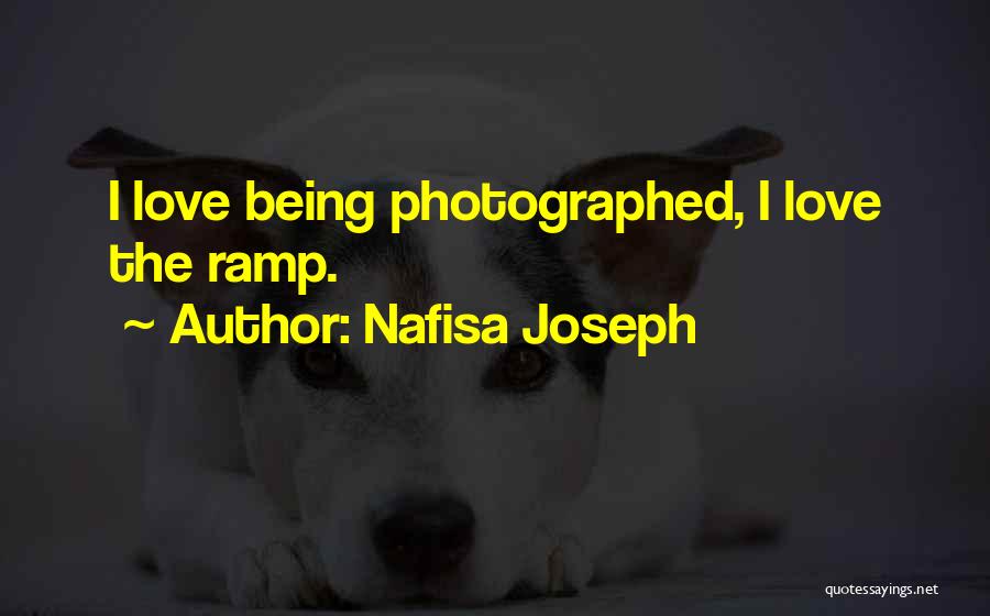 Nafisa Joseph Quotes 1744466