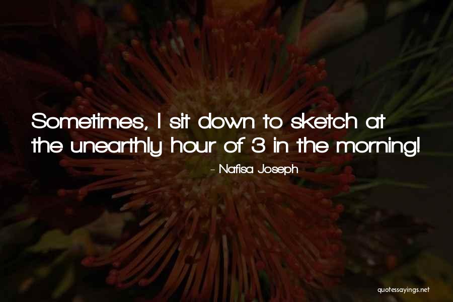 Nafisa Joseph Quotes 1790393 Nafisa Joseph Quotes 1790393