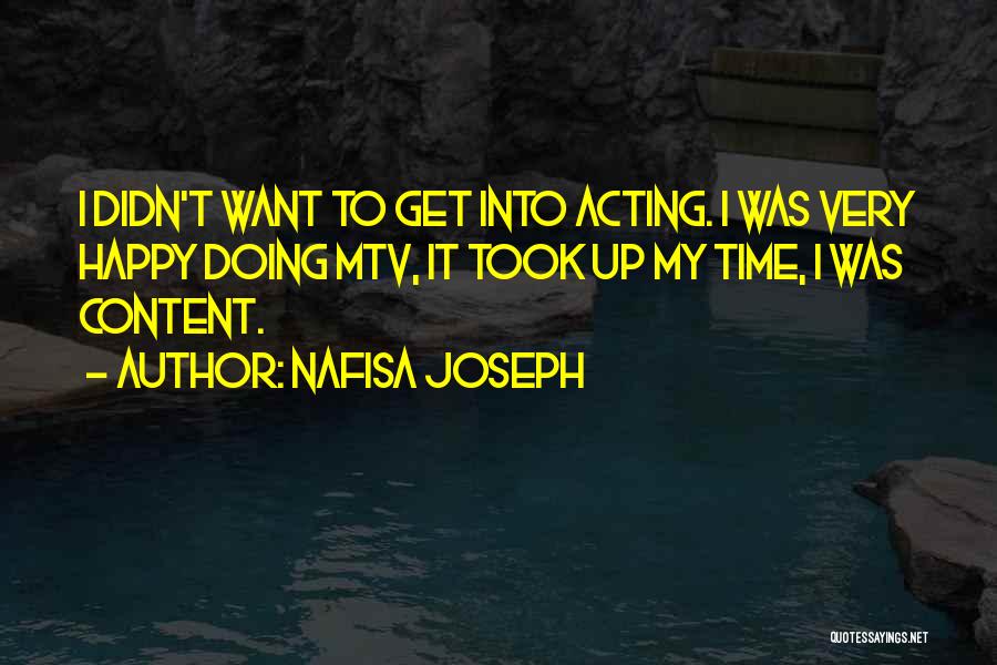 Nafisa Joseph Quotes 537412