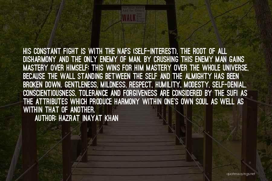 Nafs Quotes By Hazrat Inayat Khan