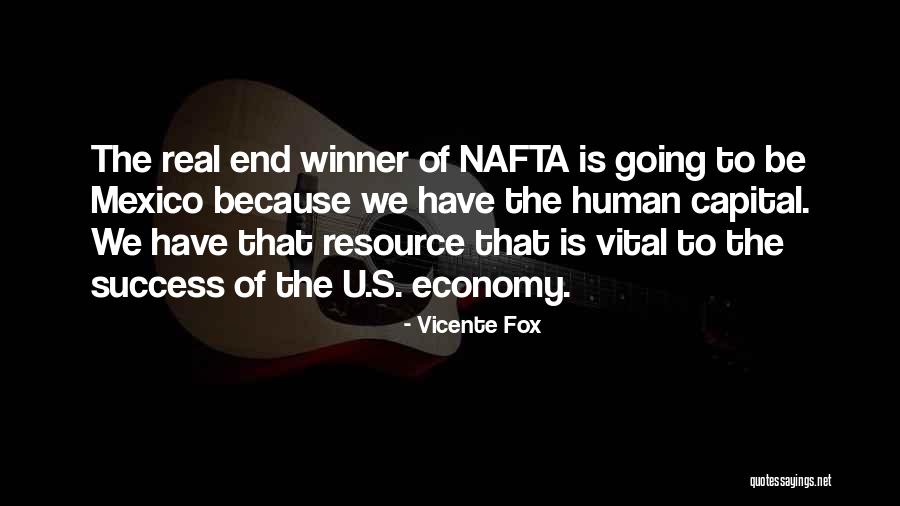 Nafta Quotes By Vicente Fox Nafta Quotes By Vicente Fox