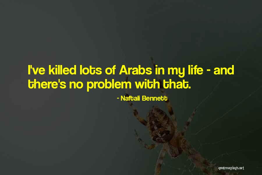Naftali Bennett Quotes 486462 Naftali Bennett Quotes 486462