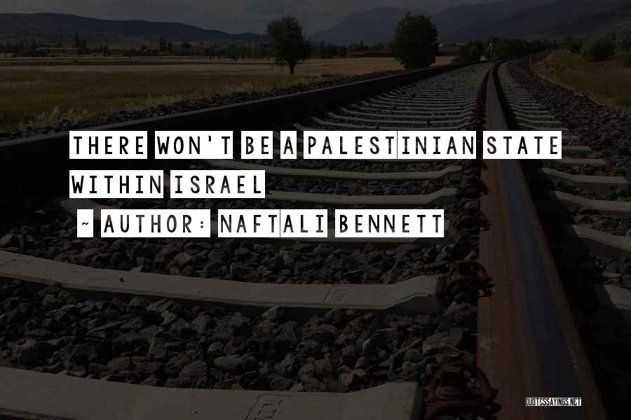 Naftali Bennett Quotes 525797