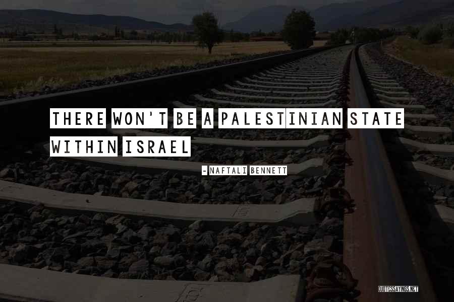 Naftali Bennett Quotes 525797 Naftali Bennett Quotes 525797