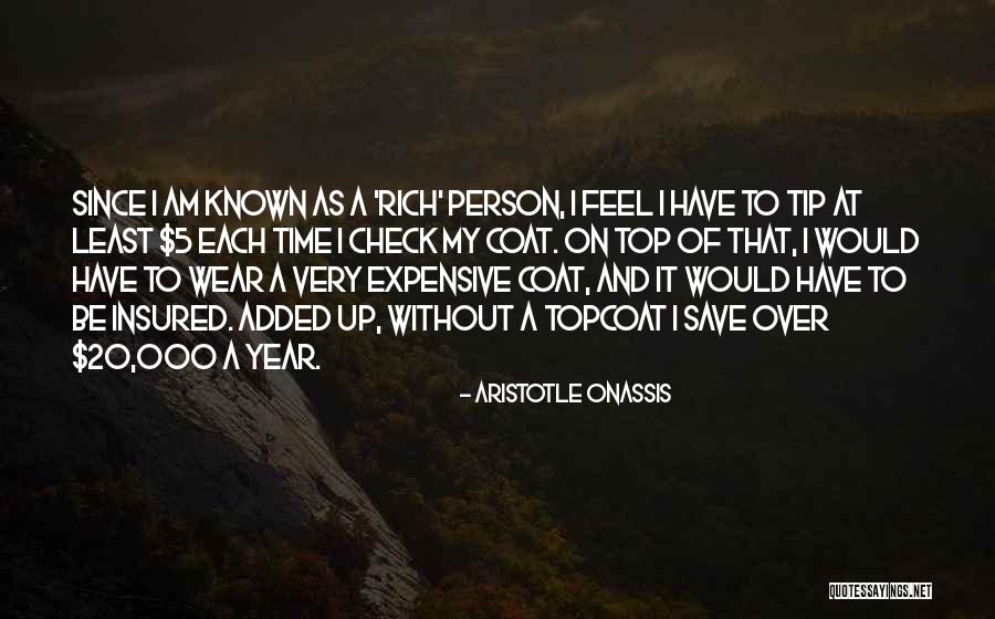 Naftos Perdirbimo Quotes By Aristotle Onassis Naftos Perdirbimo Quotes By Aristotle Onassis