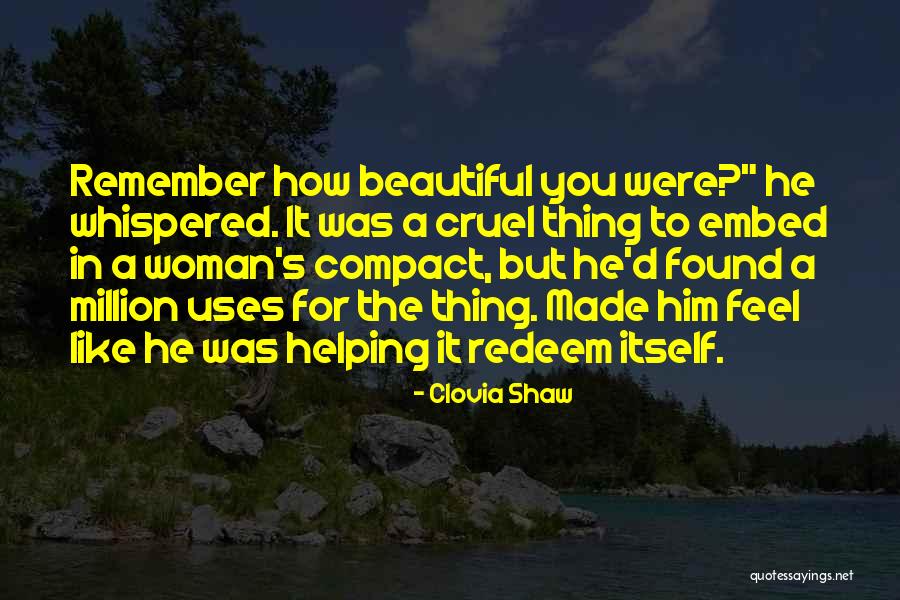Nafusi Quotes By Clovia Shaw Nafusi Quotes By Clovia Shaw
