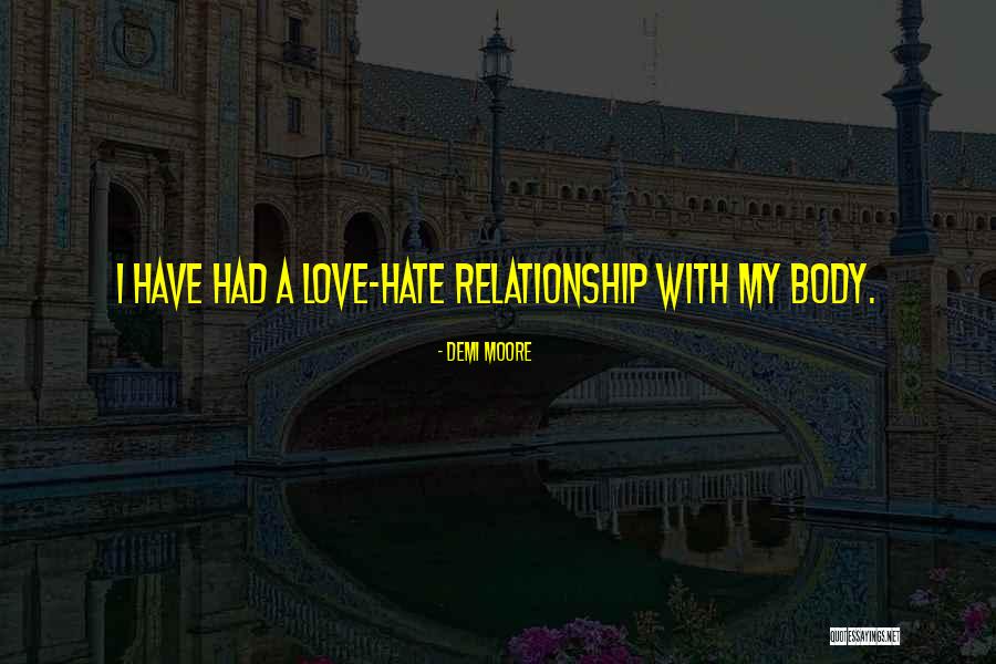 Naga Quotes By Demi Moore Naga Quotes By Demi Moore