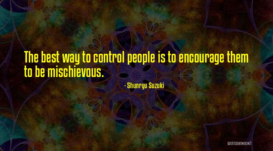Nagahori Kazue Quotes By Shunryu Suzuki Nagahori Kazue Quotes By Shunryu Suzuki