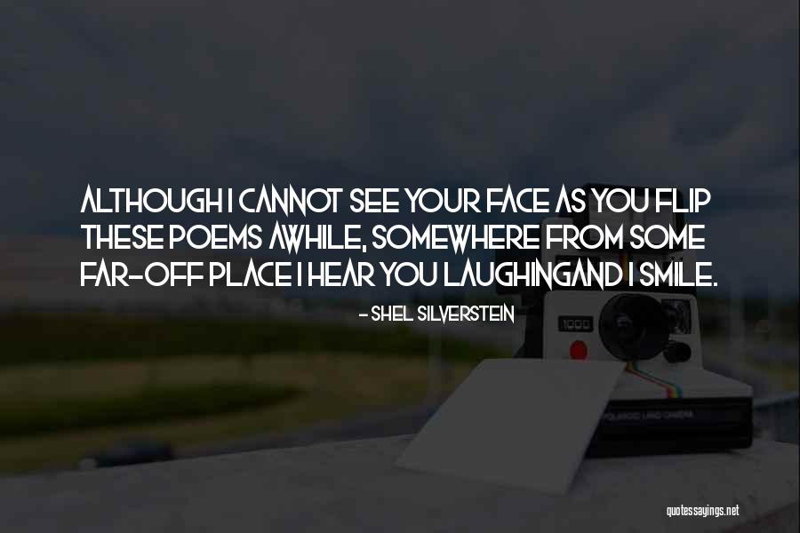Nagaishi Quotes By Shel Silverstein Nagaishi Quotes By Shel Silverstein