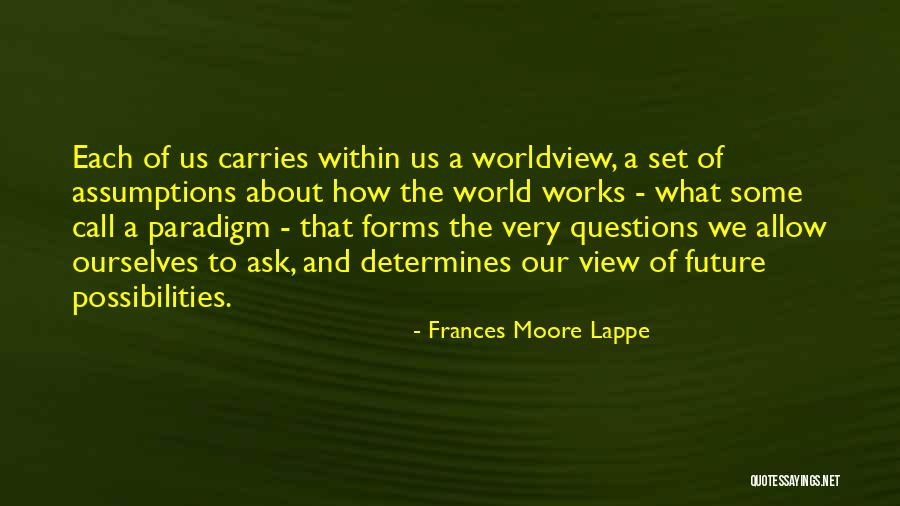 Nagaku Yuki Quotes By Frances Moore Lappe Nagaku Yuki Quotes By Frances Moore Lappe