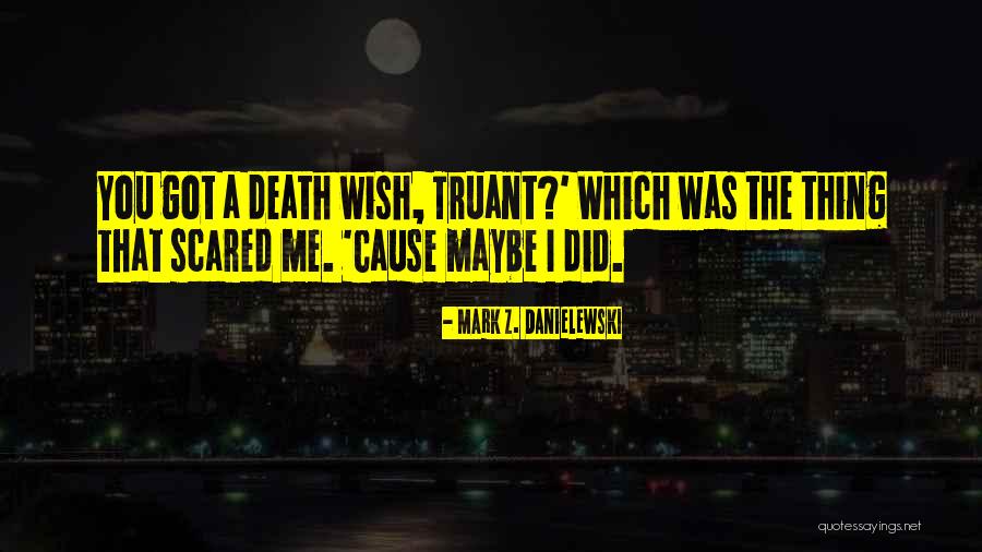 Nagamatsu Incision Quotes By Mark Z. Danielewski Nagamatsu Incision Quotes By Mark Z. Danielewski