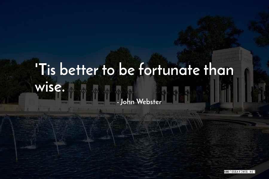 Naganathan President Quotes By John Webster Naganathan President Quotes By John Webster