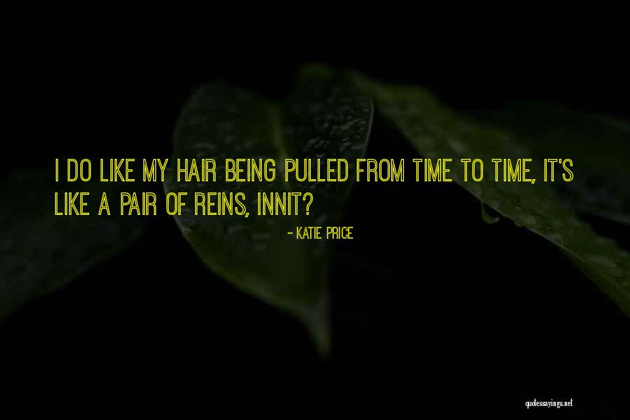 Nagarhole Quotes By Katie Price Nagarhole Quotes By Katie Price