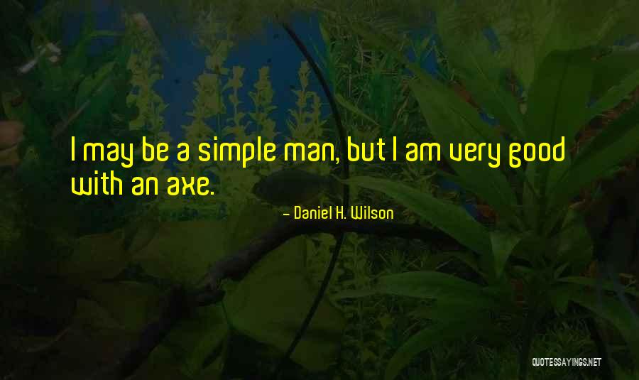Nagase Quotes By Daniel H. Wilson Nagase Quotes By Daniel H. Wilson